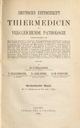 Deutsche Zeitschrift für Thiermedicin und vergleichende Pathologie. 16. 1890