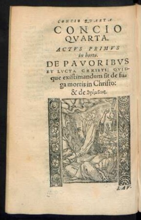 Concio Quarta. Actus Primus in horto.