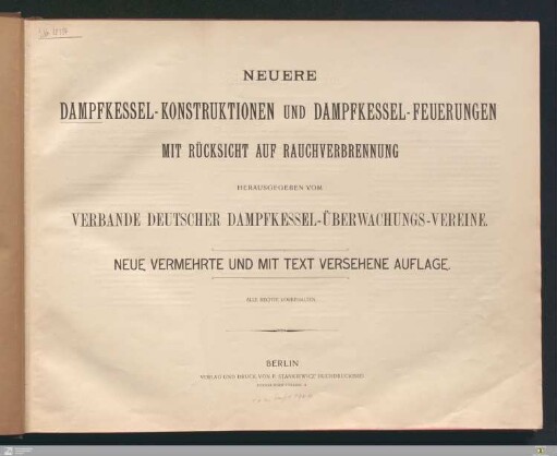 Neuere Dampfkessel-Konstruktionen und Dampfkessel-Feuerungen mit Rücksicht auf Rauchverbrennung