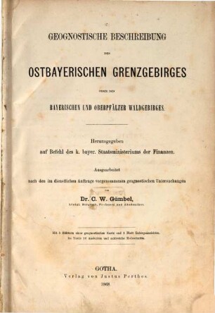 Geognostische Beschreibung des Königreichs Bayern, 2. Geognostische Beschreibung des Ostbayerischen Grenzgebirges oder des Bayerischen und Oberpfälzer Waldgebirges