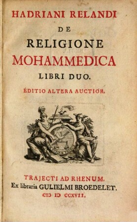 De religione Mohammedica libri II.
