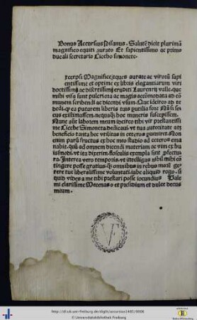 Bonus Accursius Pisianus Salurtem dicit plurimam magnifico equiti aurato Et sapientissimo ac primo ducali secretario Ciccho simonete.