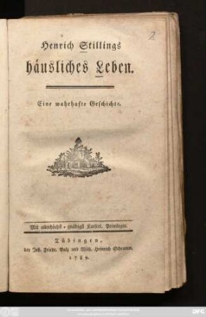 Henrich Stillings häusliches Leben : Eine wahrhafte Geschichte