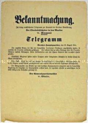 Maueranschlag mit dem Wortlaut eines Telegramms des Oberbefehlshabers in den Marken, Gustav von Kessel, zum Frontgeschehen im August 1914