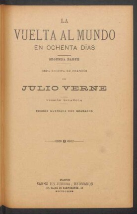 2,8: La vuelta al mundo en ochenta días : segunda parte