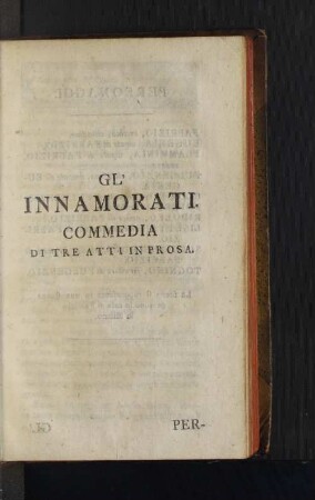 Gl' Innamorati. Commedia di tre Atti in Prosa.