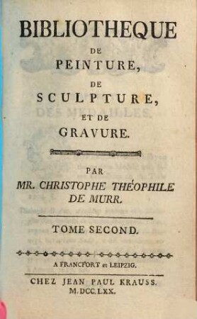 Bibliotheque De Peinture, De Sculpture, Et De Gravure, Tome Second
