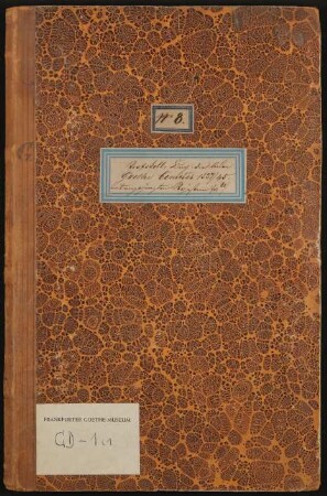 Protokolle des Comités bei Errichtung des Goethe'schen Denkmals von Schwanthaler aus den Jahren 1837-1845