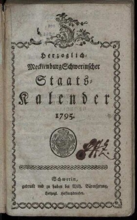 1795: Herzoglich-Mecklenburg Schwerinscher Staats-Kalender 1795.
