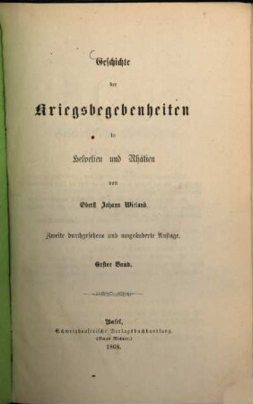 Geschichte der Kriegsbegebenheiten in Helvetien und Rhätien von Johann Wieland. 1