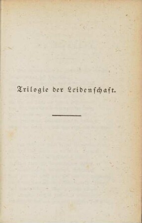 Trilogie der Leidenschaft