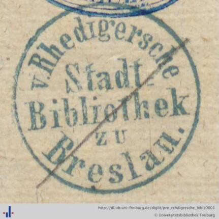 [Provenienz]: Rehdigersche Bibliothek