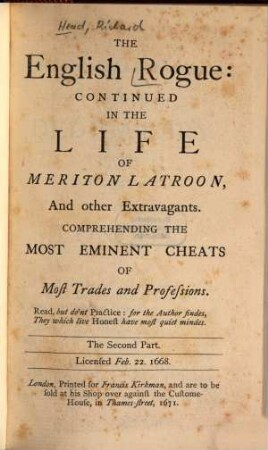The English Rogue. 2 : Continued In The Life Of Meriton Latroon, And other Extravagants ; Comprehending The Most Eminent Cheats Of Most Trades and Professions