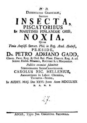 Dissertatio gradualis, sistens Insecta, piscatoribus in maritimis Finlandiæ oris, noxia