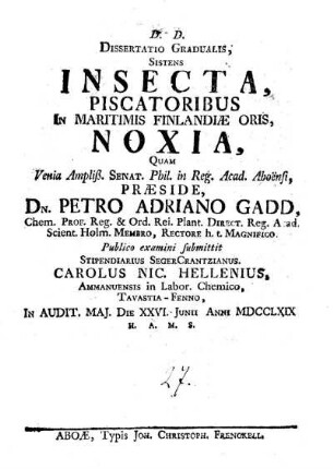 Dissertatio gradualis, sistens Insecta, piscatoribus in maritimis Finlandiæ oris, noxia