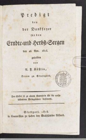 Predigt bey der Dankfeyer für den Erndte- und Herbst-Seegen den 26. Nov. 1815. gehalten