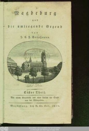 Theil 1: Mit einem Grundrisse und einer Ansicht der Stadt von der Mittagsseite