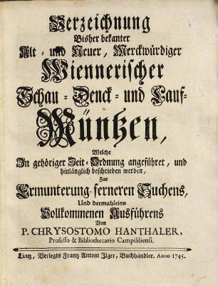 Verzeichnung Bisher bekanter Alt- und Neuer, Merckwürdiger Wiennerischer Schau- Denck- und Lauf-Müntzen