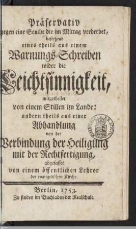 Präservativ gegen eine Seuche die im Mittag verderbet