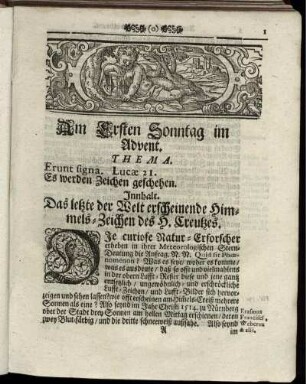 Am Ersten Sonntag im Advent. Thema. Erunt signa. Lucae 21. Es werden Zeichen geschehen. Innhalt. Das letzte der Welt erscheinende Himmels-Zeichen des H. Creutzes