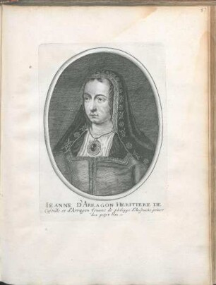 Ieanne D'Arragon Heritiere De Castille et d'Arragon femme de philippe d'Austriche prince des pays bas et