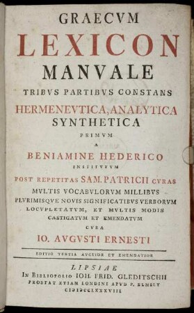 Graecum Lexicon Manuale : Tribus Partibus Constans Hermeneutica, Analytica Synthetica