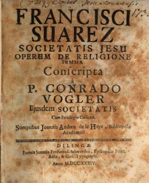 Francisci Suarez Societatis Jesu Operum De Religione Summa