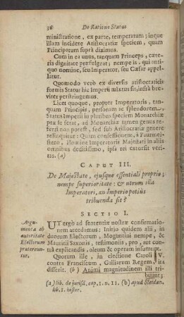 Caput III. De Majestate, ejusque essentiali proprio; nempe superioritate : & utrum illa Imperatori, an Imperiopotius tribuenda sit?