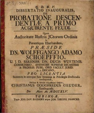Q. D. B. V. Dissertatio inauguralis, de probatione descendentiae a primo acquirente feudi