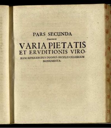 Pars Secunda Continens Varia Pietatis Et Eruditionis Viro ...
