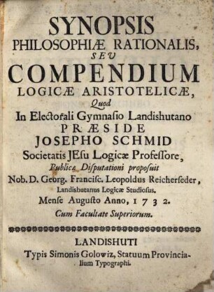 Synopsis philosophiae rationalis, s. compendium logicae Aristot.