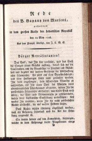 Rede des Gapany von Marsens, gehalten in dem großen Rathe der helvetischen Republik den 29 May 1798. : Aus dem Französ. übersezt, von J.C.W.G.