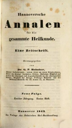 Hannoversche Annalen für die gesammte Heilkunde : eine Zeitschrift. 2, 2. 1842