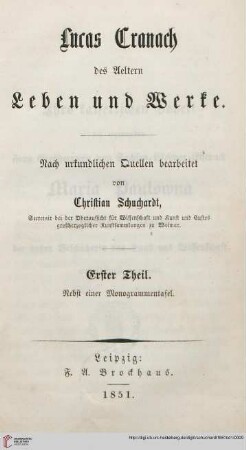 Band 1: Lucas Cranach des Aeltern Leben und Werke