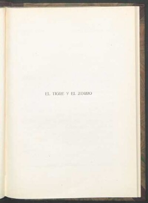El Tigre y el Zorro