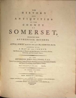 The History and antiquities of the county of Somerset : With a map and engravings, 2