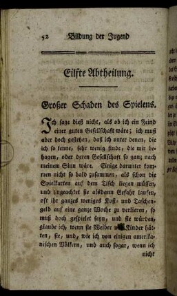 Eilfte Abtheilung. Großer Schaden des Spielens. - Funfzehente Abtheilung. Belustigung mit Singen.