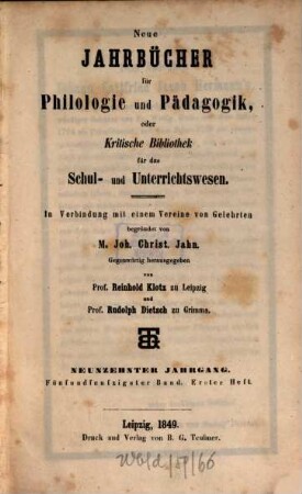 Neue Jahrbücher für Philologie und Pädagogik. 55 = Jg. 19. 1849