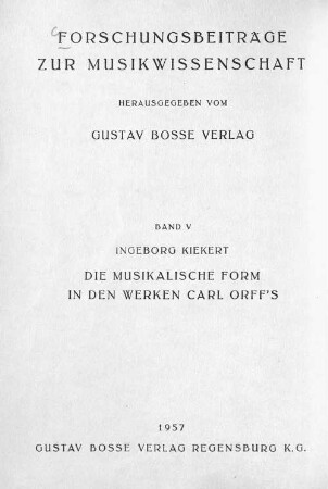 Die musikalische Form in den Werken Carl Orff's