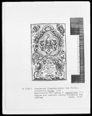 Des Fürstlichen Hochstifts Fulda Staats-und Standskalender auf das Jahr 1792 — Wappen des Domherrn Ludwig Freiherrn von Schönau
