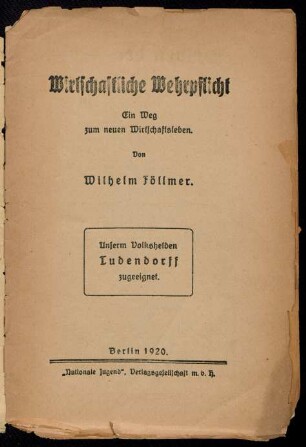 Wirtschaftliche Wehrpflicht : ein Weg zum neuen Wirtschaftsleben