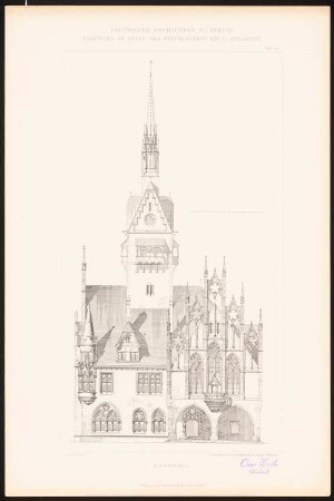 Rathaus: Ansicht (aus: C. Schäfer, Die Bauhütte, Entwürfe im Stile des Mittelalters, 3. Bd., 1895, Blatt 42)