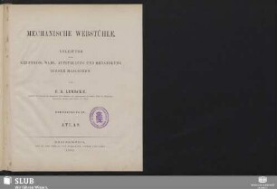 Fortsetzung 4, Atlas: Mechanische Webstühle : Anleitung zur Kenntniss, Wahl, Aufstellung und Behandlung dieser Maschinen : Handbuch für Webschüler, Werkführer, Ingenieure, Webfabrikanten und technische Lehranstalten