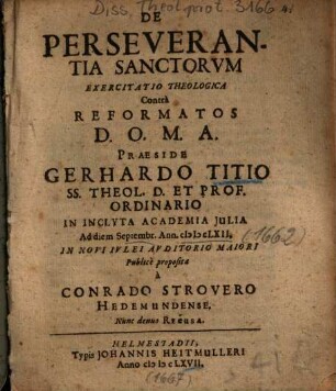De Perseverantia Sanctorvm Exercitatio Theologica Contrà Reformatos