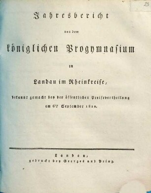 Jahresbericht von dem Königlichen Progymnasium zu Landau im Rheinkreise : bekannt gemacht bey der öffentlichen Preisevertheilung. 1821/22