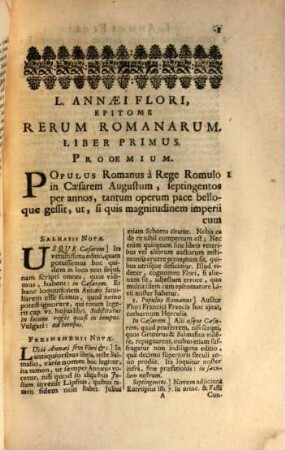L. Annaei Flori Epitome Rerum Romanarum : Accessere Notae integrae Cl. Salmasii, Jo. Freinshemii, & Variorum. Nec non Numismata Et Antiqua Monumenta in hac nova editione, suo cuique loco inserta. Cum variantibus lectionibus & Indice. In fine additus est L. Ampelius ex Bibliotheca Cl. Salmasii, 1