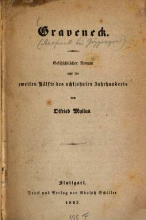 Graveneck : Geschichtlicher Roman aus der zweiten Hälfte des 18. Jahrhunderts