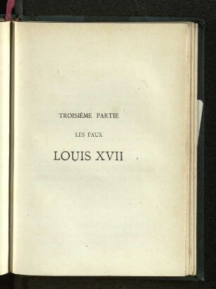 Troisième Partie Ley Faux Louis XVII