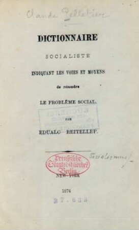 [Forts.]: Dictionnaire socialiste indiquant les voies et moyens de résoudre le problème social