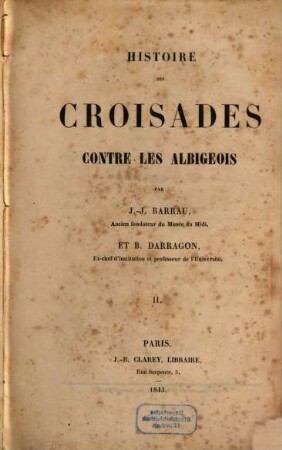 Histoire des Croisades contre les Albigeois, 2